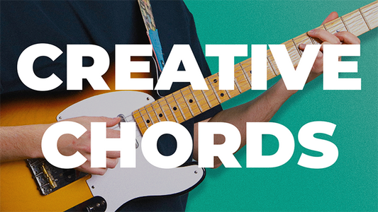 Creative Chords & Progressions